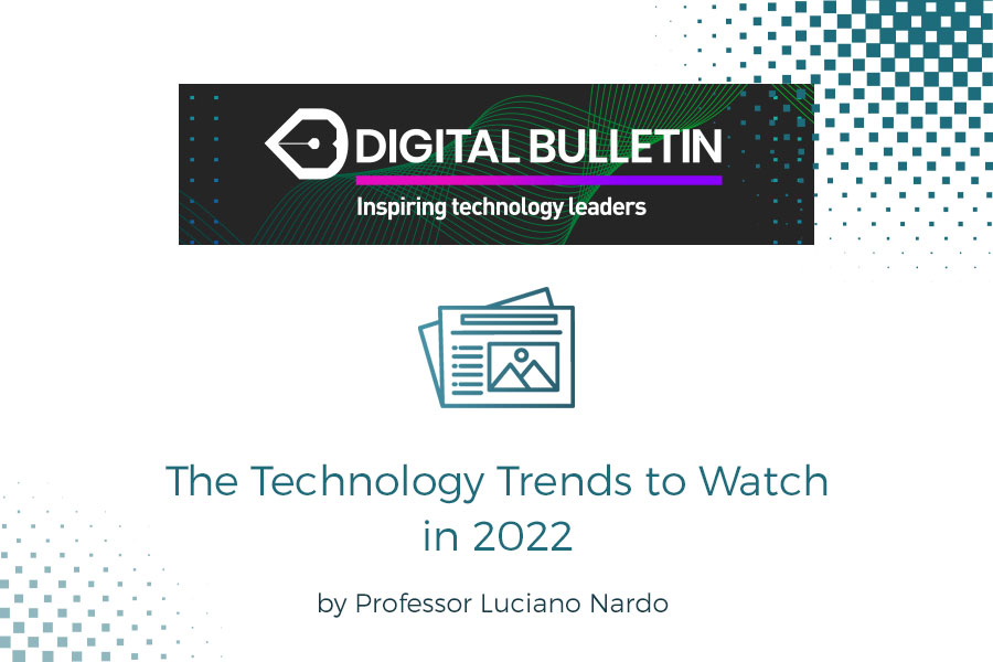 The Technology Trends to Watch in 2022